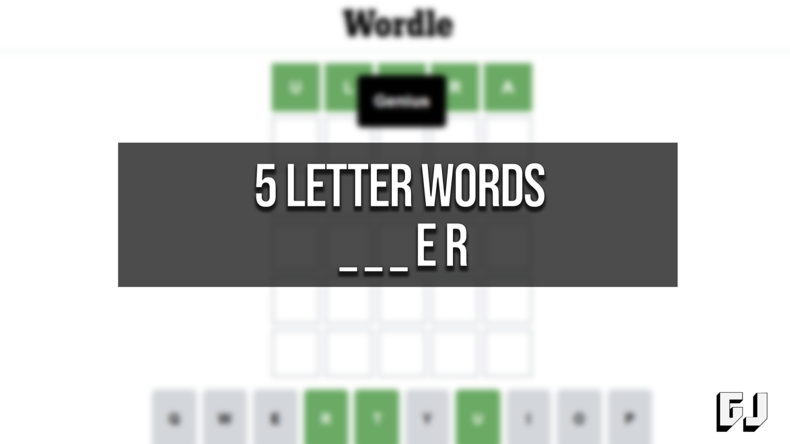 5-letter-word-ending-e-r-5letterwordsending