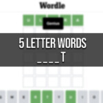 5 Letter Word Ending T