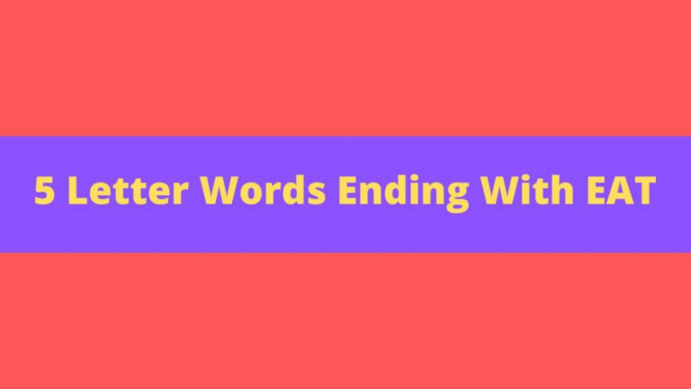 5-letter-word-ending-with-eat-5letterwordsending