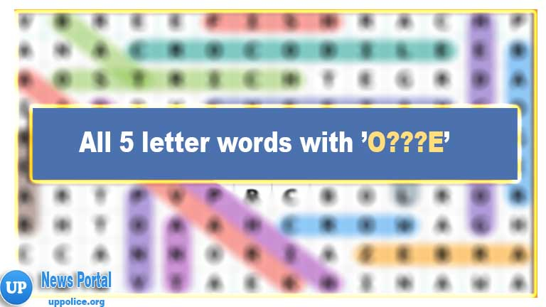 5 Letter Word Starting With O Ending With E