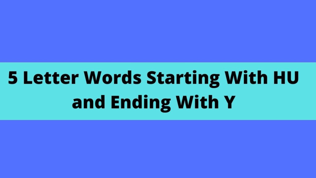 5 Letter Word Starts With A Ends With Y