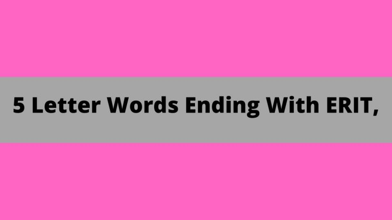 5 Letter Words Ending Erit