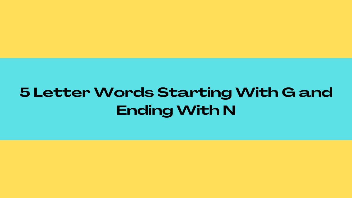 5 Letter Words Ending In A N G