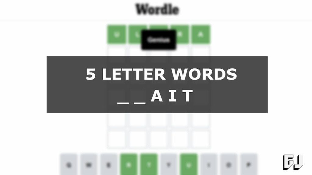 5 Letter Words Ending In Ait