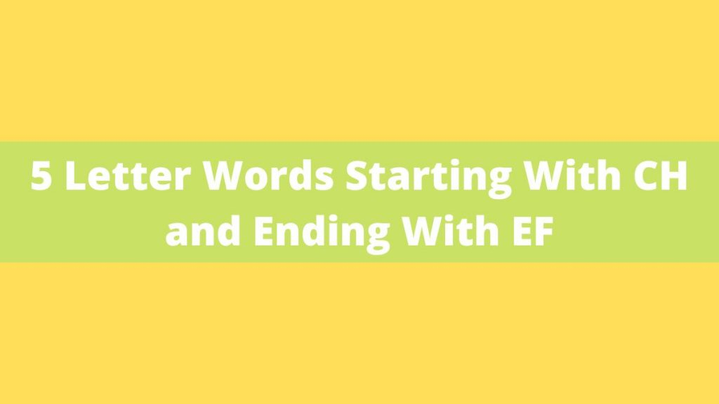 5 Letter Words Ending In Ef