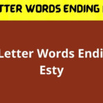 5 Letter Words Ending In Esty