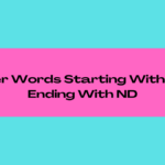 5 Letter Words Ending In N D