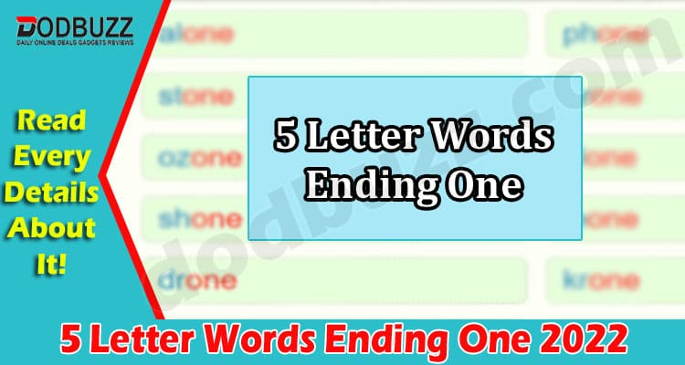 5 Letter Words Ending In O N E