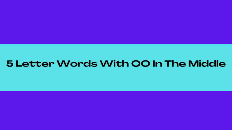 5 Letter Words Ending In Oo