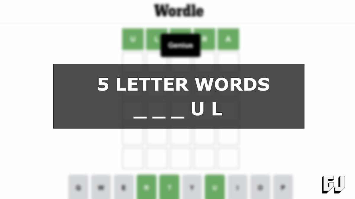 5 Letter Words Ending In Ul