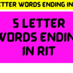 5 Letter Words Ending Rit