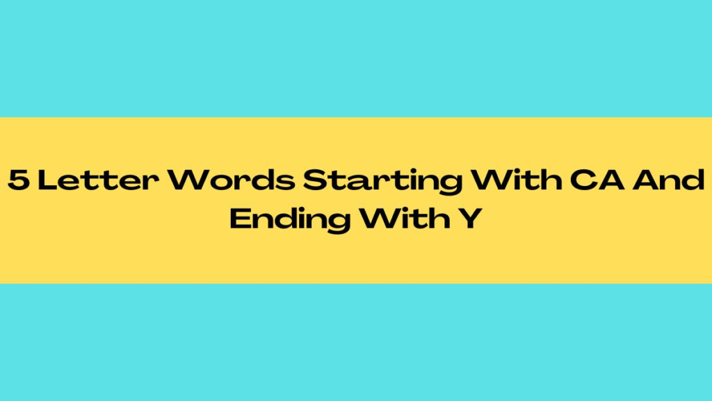 5-letter-words-that-end-in-ca-5letterwordsending