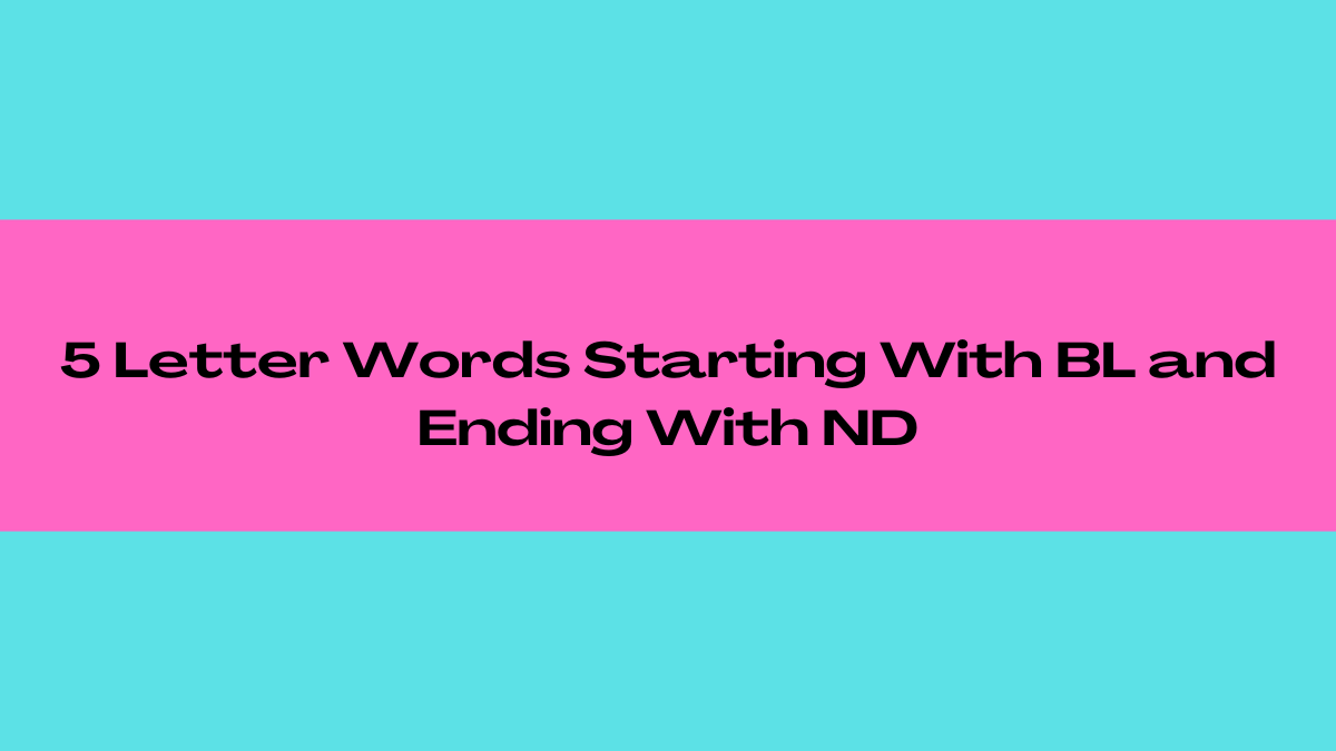 5 Letter Words That End In Nd