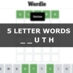 5 Letter Words That End With Uth